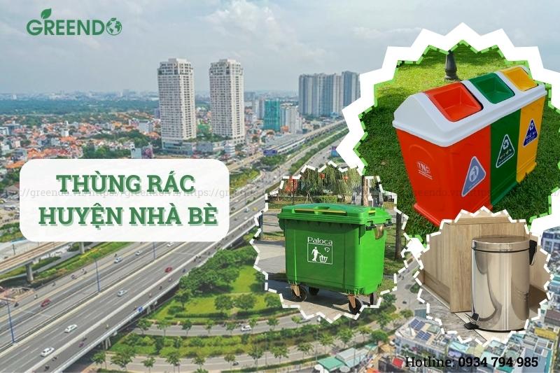 Thùng rác huyện Nhà Bè