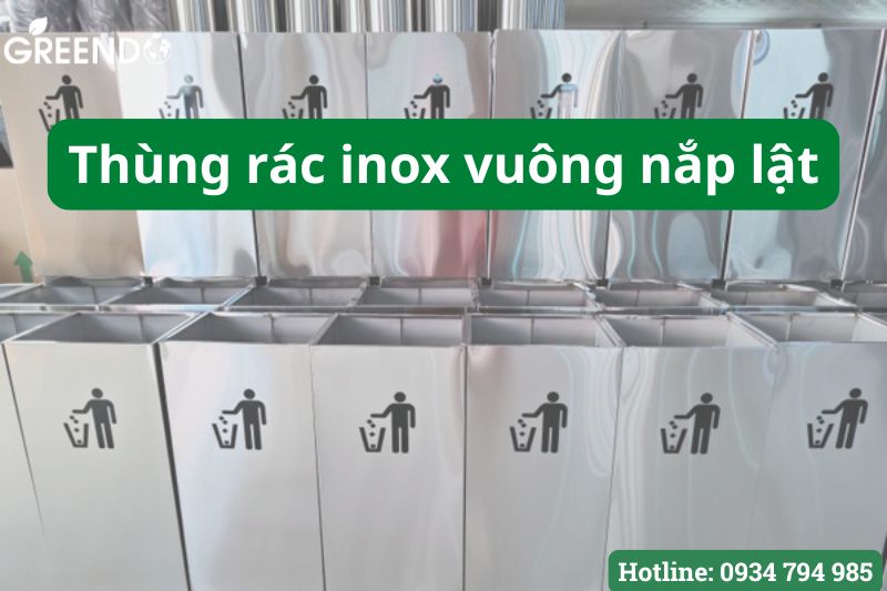 Top 3 Mẫu Thùng Rác Inox Vuông Nắp Lật Chuẩn Inox Xịn